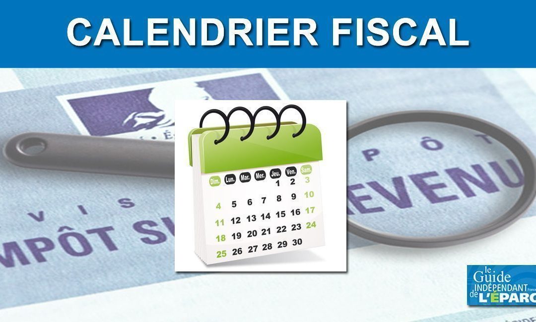 Le calendrier fiscal 2025 : anticipez pour éviter les surprises